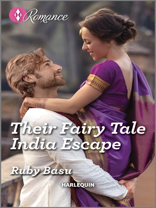 Title details for Their Fairy Tale India Escape by Ruby Basu - Available